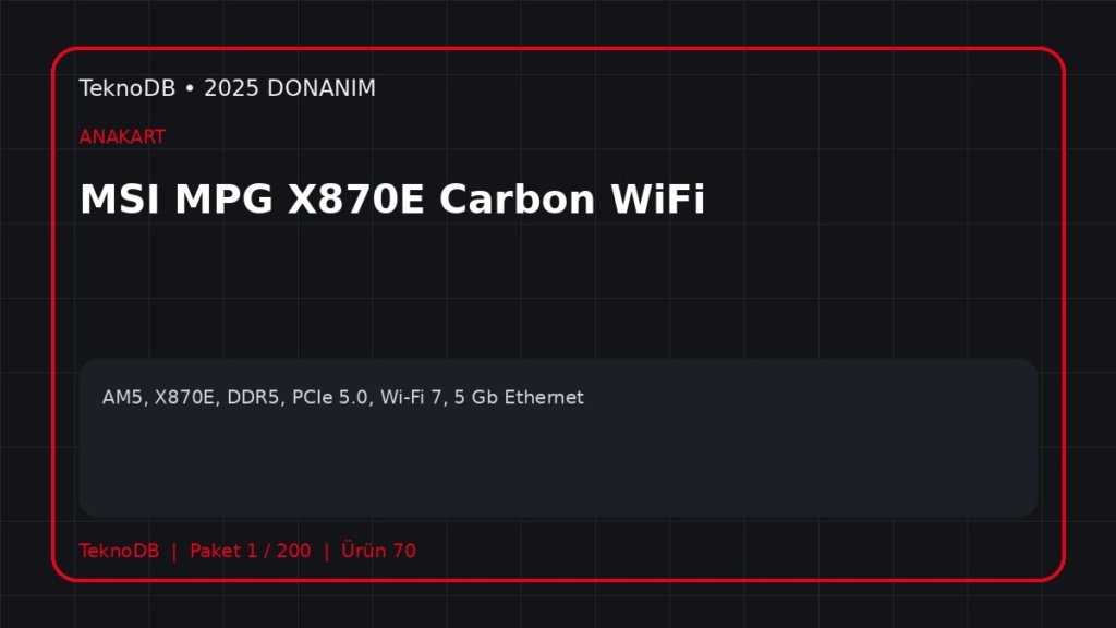 MSI MPG X870E Carbon WiFi