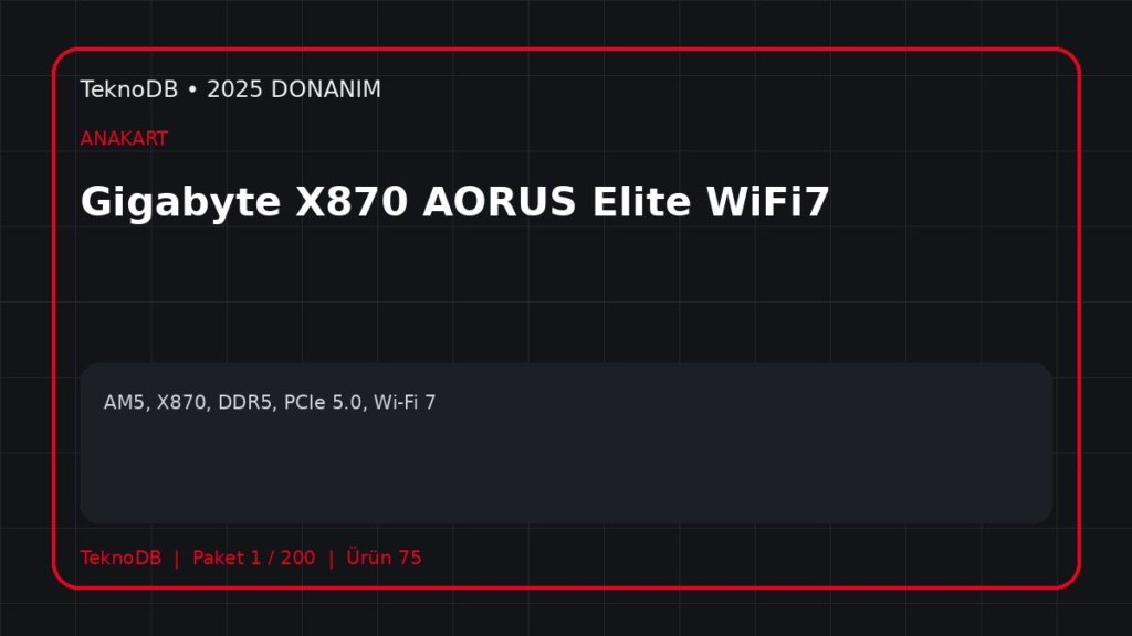 Gigabyte X870 AORUS Elite WiFi7