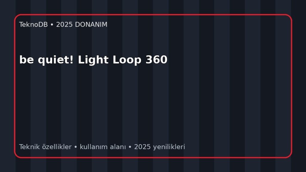 be quiet! Light Loop 360