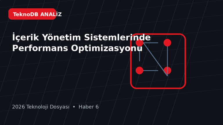 İçerik Yönetim Sistemlerinde Performans Optimizasyonu