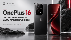 OnePlus 16 Kamera Özellikleri Sızdı: 200 MP Ana Kamera ve 9.000 mAh Batarya İddiası