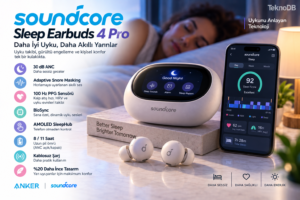 Soundcore Sleep Earbuds 4 Pro özellikleri: Uykuyu takip eden akıllı kulaklık?