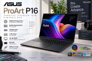 ASUS ProArt P16: RTX Spark N1X ile Yapay Zekâ Gücü İnce Kasaya Taşındı?